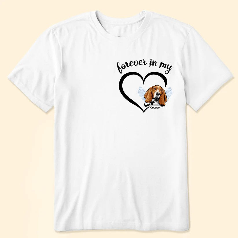FOREVER IN MY HEART - DOG LOVERS Personalized Custom Unisex T-shirt Gift For GIRLS BOYS